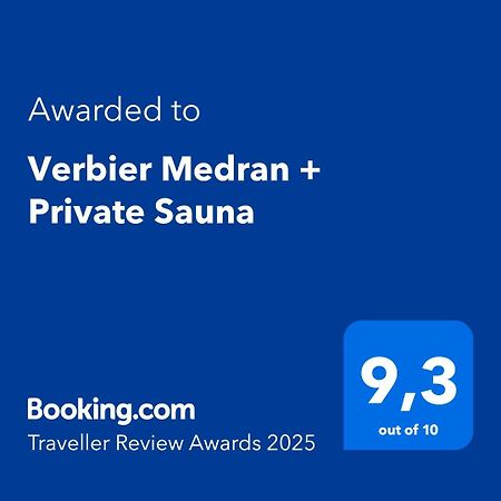 Verbier Medran + Private Sauna Exteriér fotografie