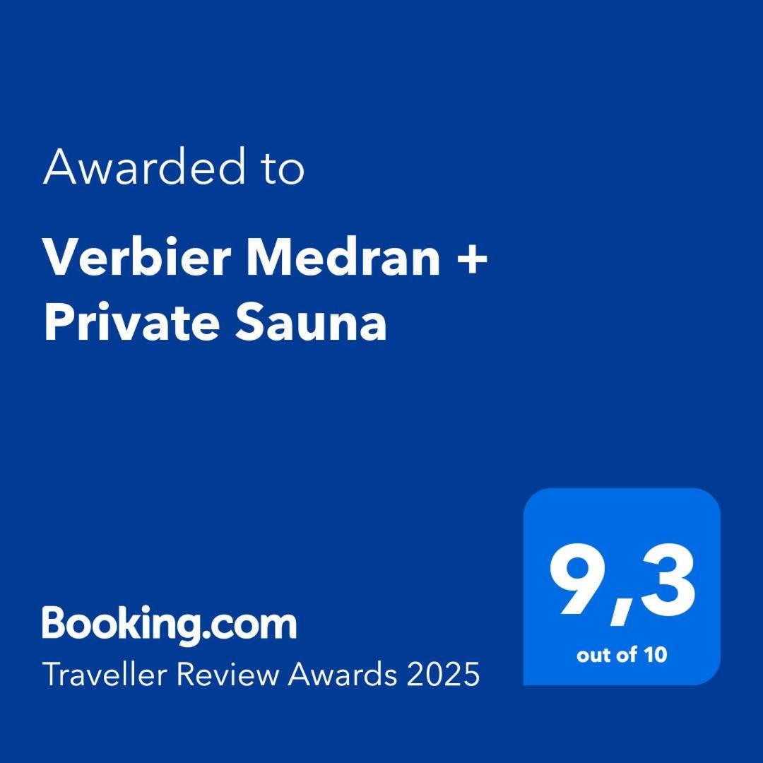 Verbier Medran + Private Sauna Exteriér fotografie
